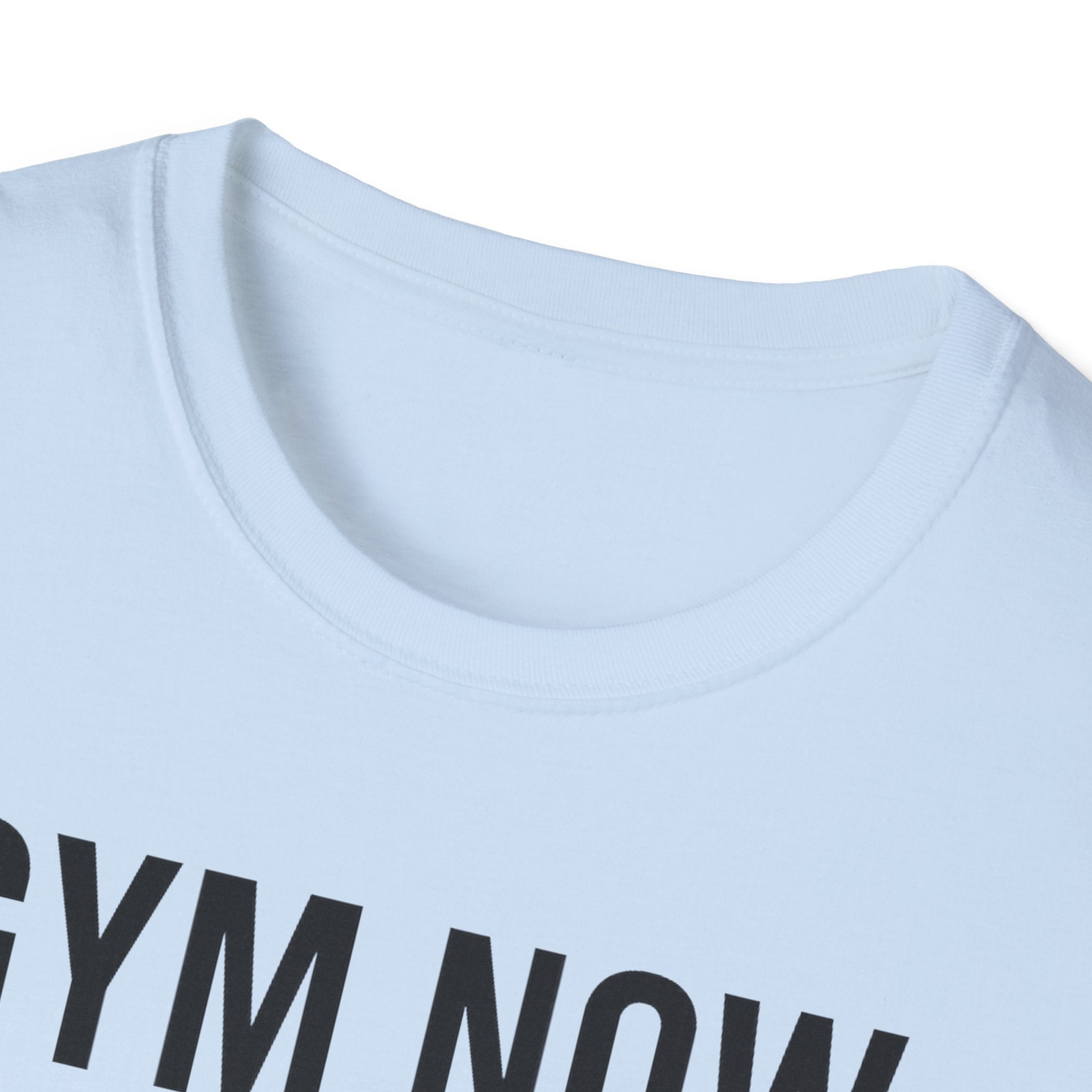 Gym Now, Tacos Later – Bold Workout Reward Tshirt