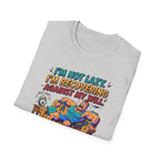 Not Lazy - Recovering against will T-Shirt