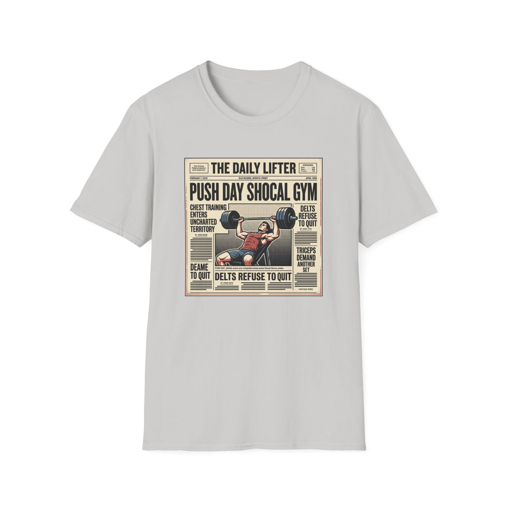 Push day newspaper style T-Shirt