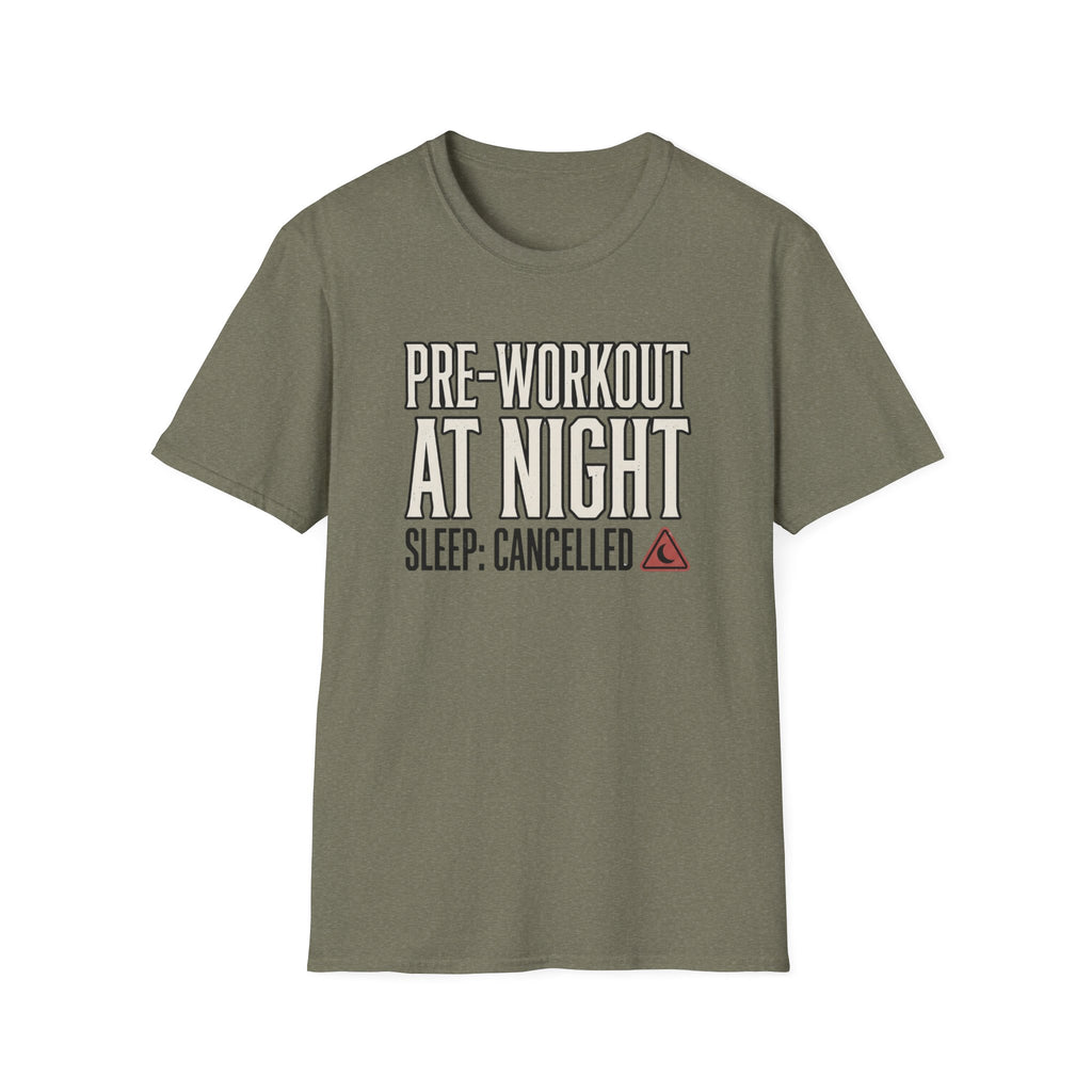 Pre at night - Sleep cancelled T-Shirt