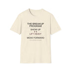 The breakup program T-Shirt