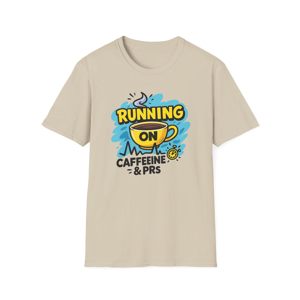 Running on Caffeine & PRs T-Shirt