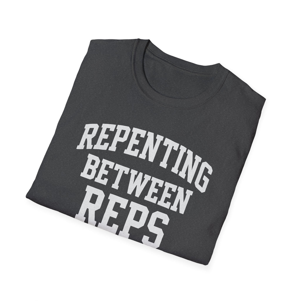 Repenting Between Reps – Bold Faith & Fitness  Tshirt