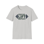 Lift Strong – Focus. Lift. Repeat. T-Shirt