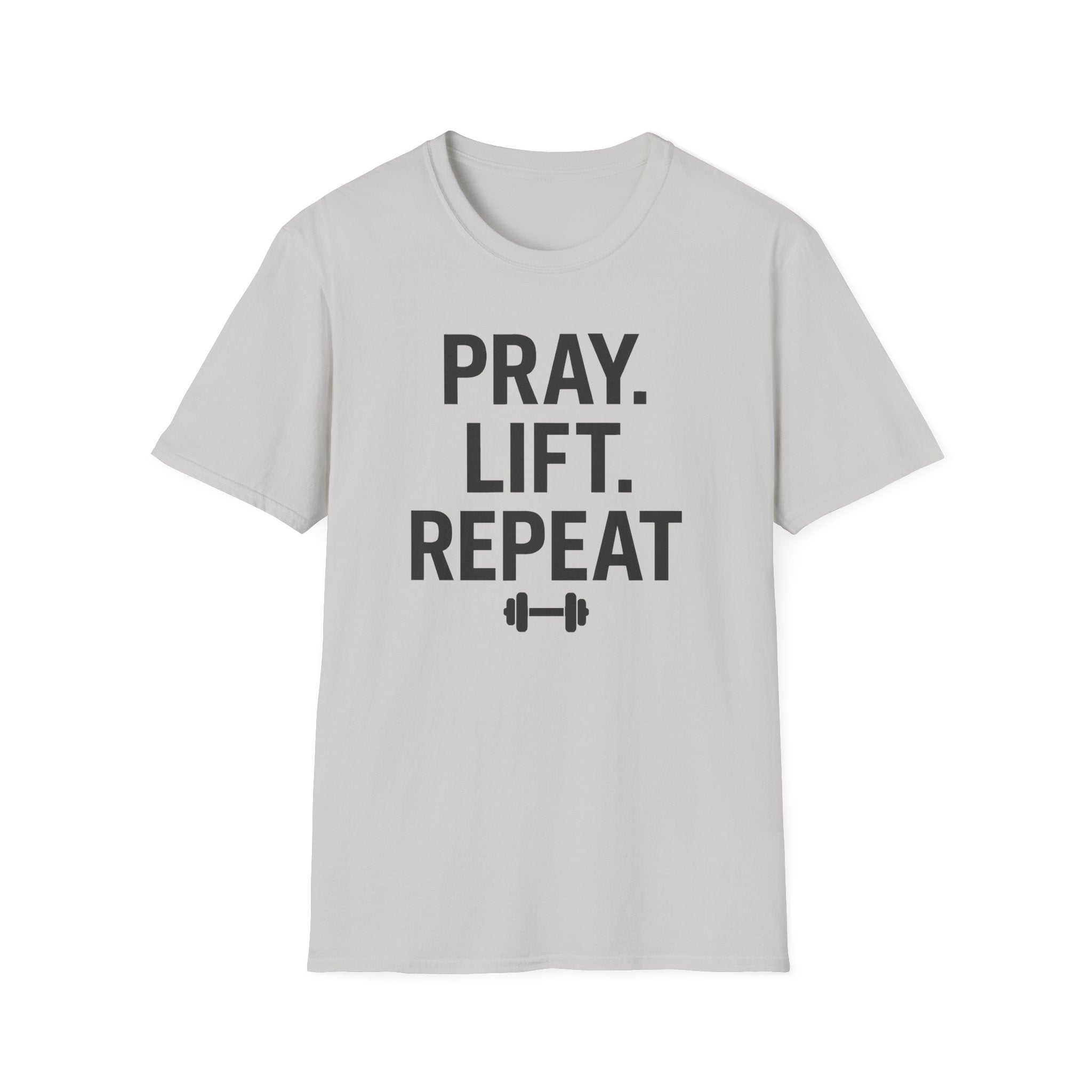 Pray. Lift. Repeat. – Faith and Focus Gym Tshirt