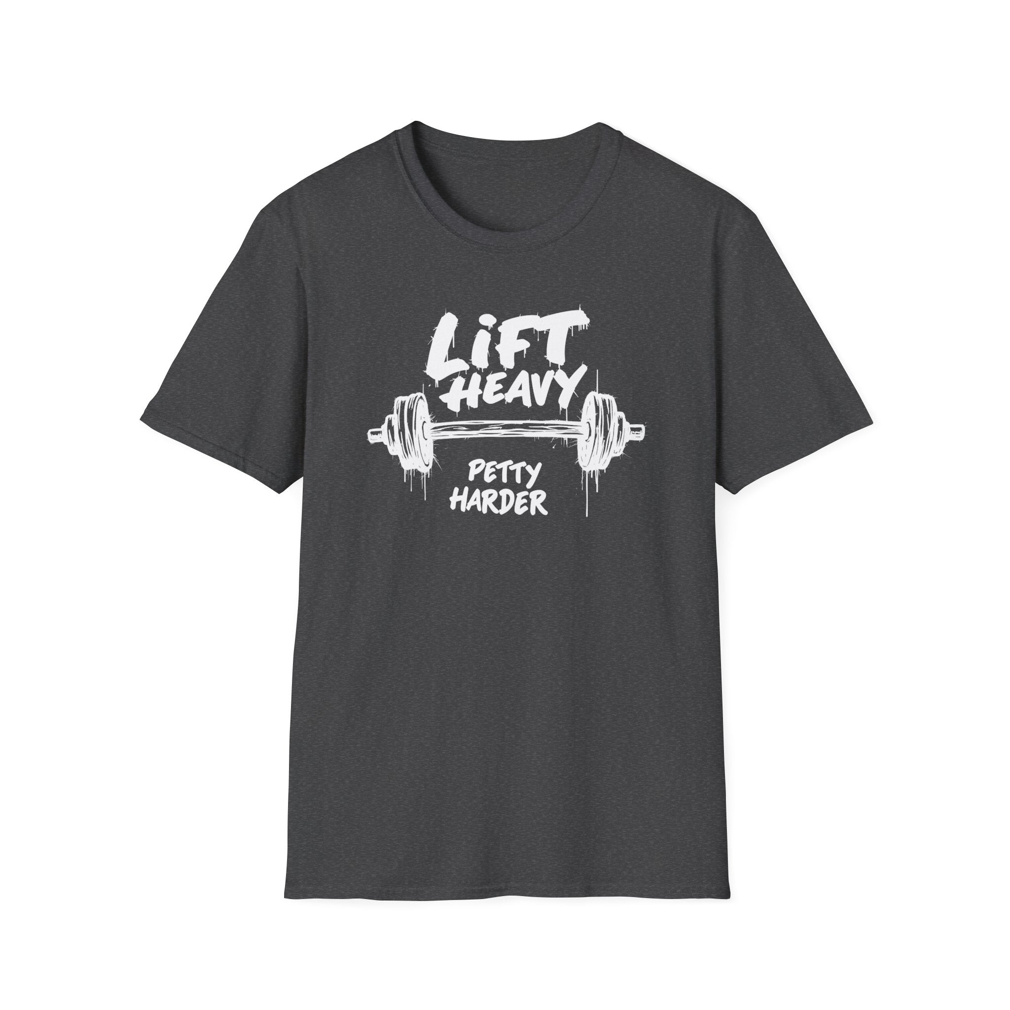 Lift Heavy, Petty Harder (Grunge Edition) T-Shirt