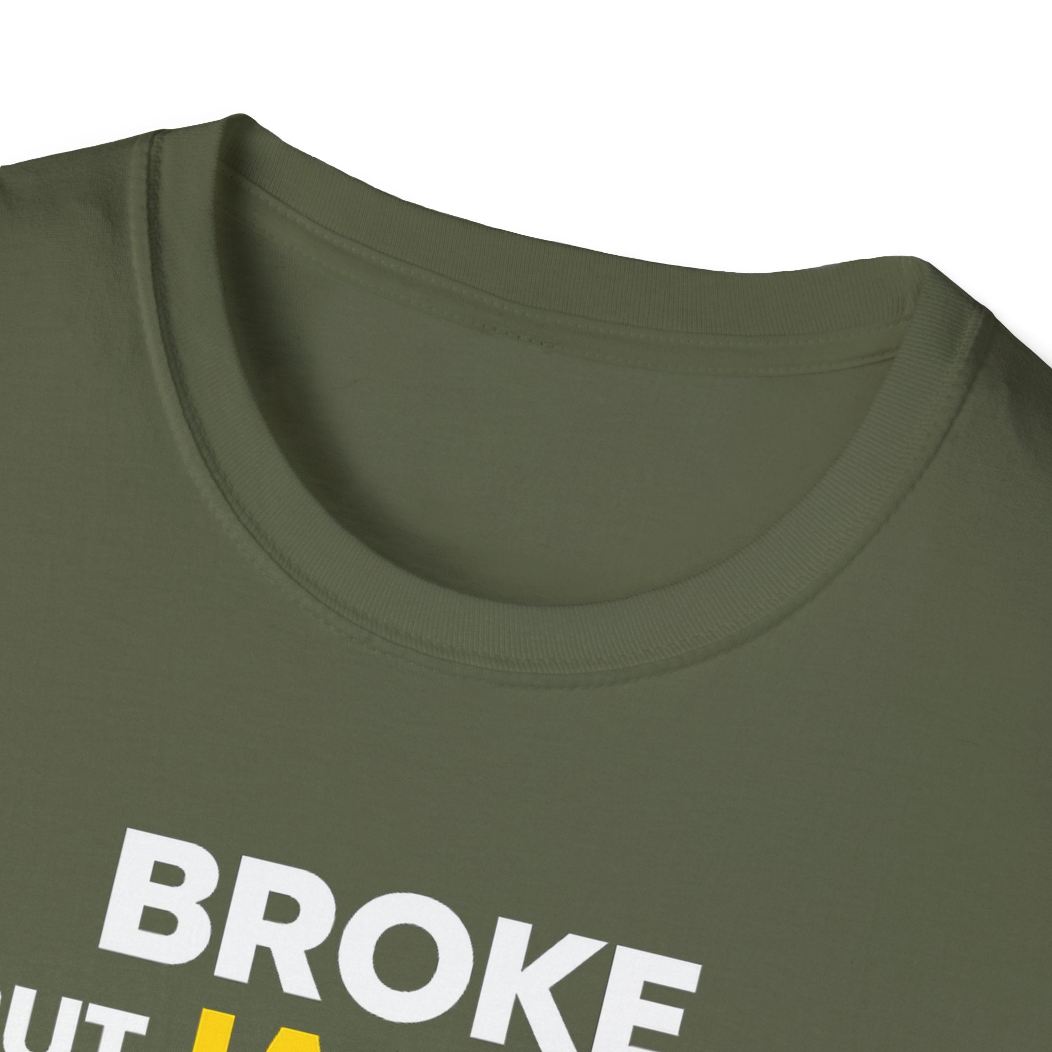 Broke But Jacked T-Shirt