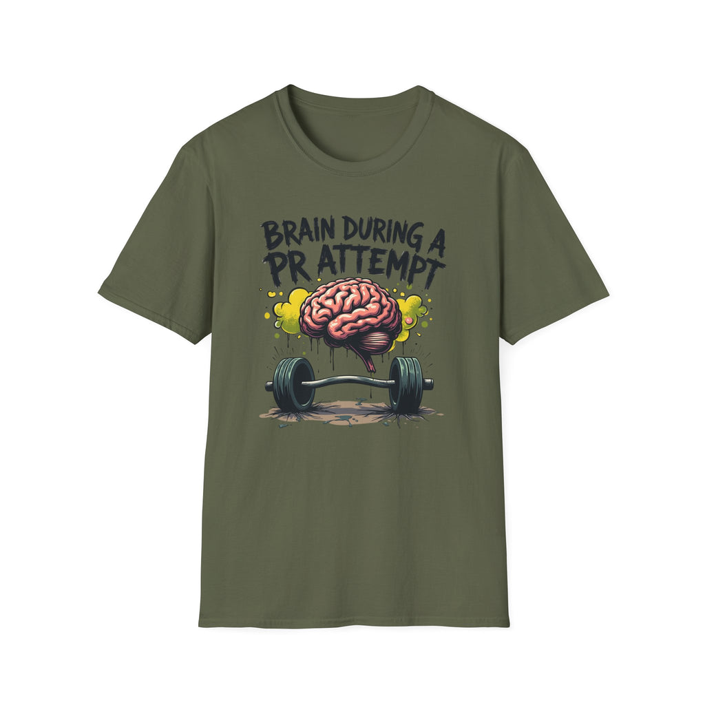 Brain During a PR Attempt – Meltdown Edition  Description: T-Shirt