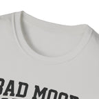 Bad mood, Good pump T-Shirt