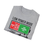 Low power - Fully charged gym T-Shirt
