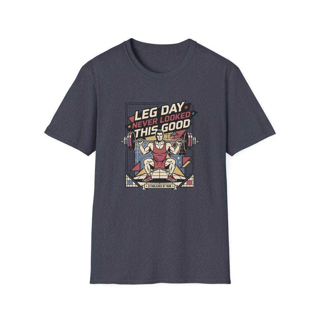 Leg day never looked this good T-Shirt