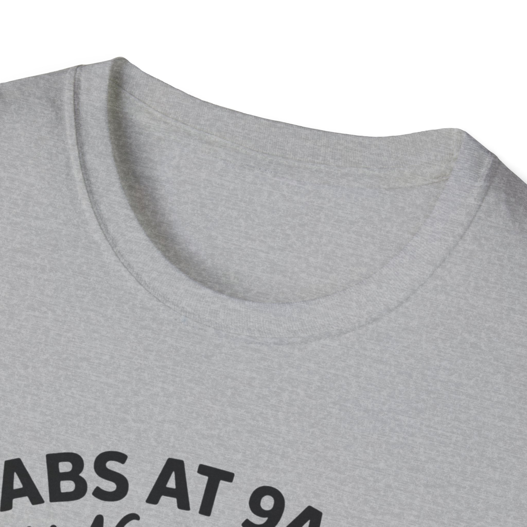 Abs at 9AM, still not impressed T-Shirt
