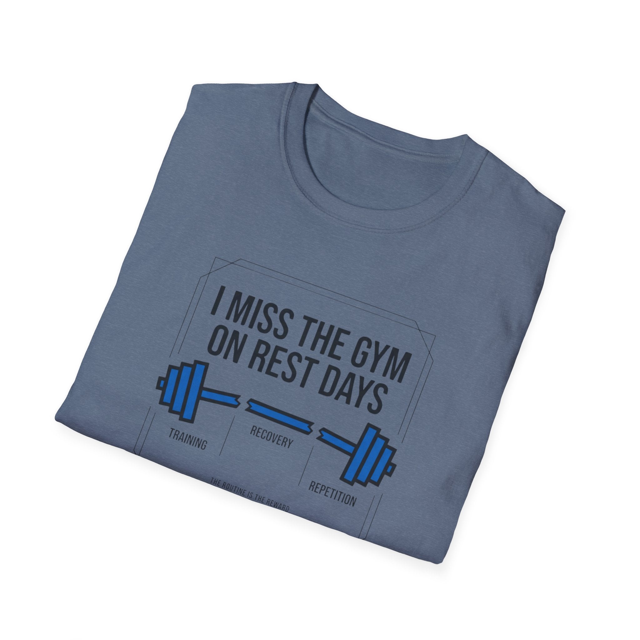 I Miss gym on rest days T-Shirt