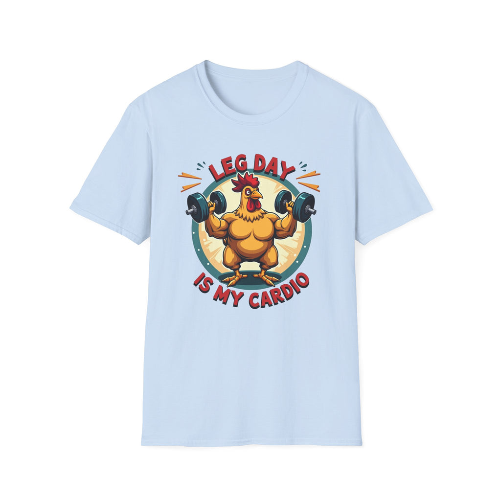 Leg Day Is My Cardio (Muscle Chicken Edition) T-Shirt