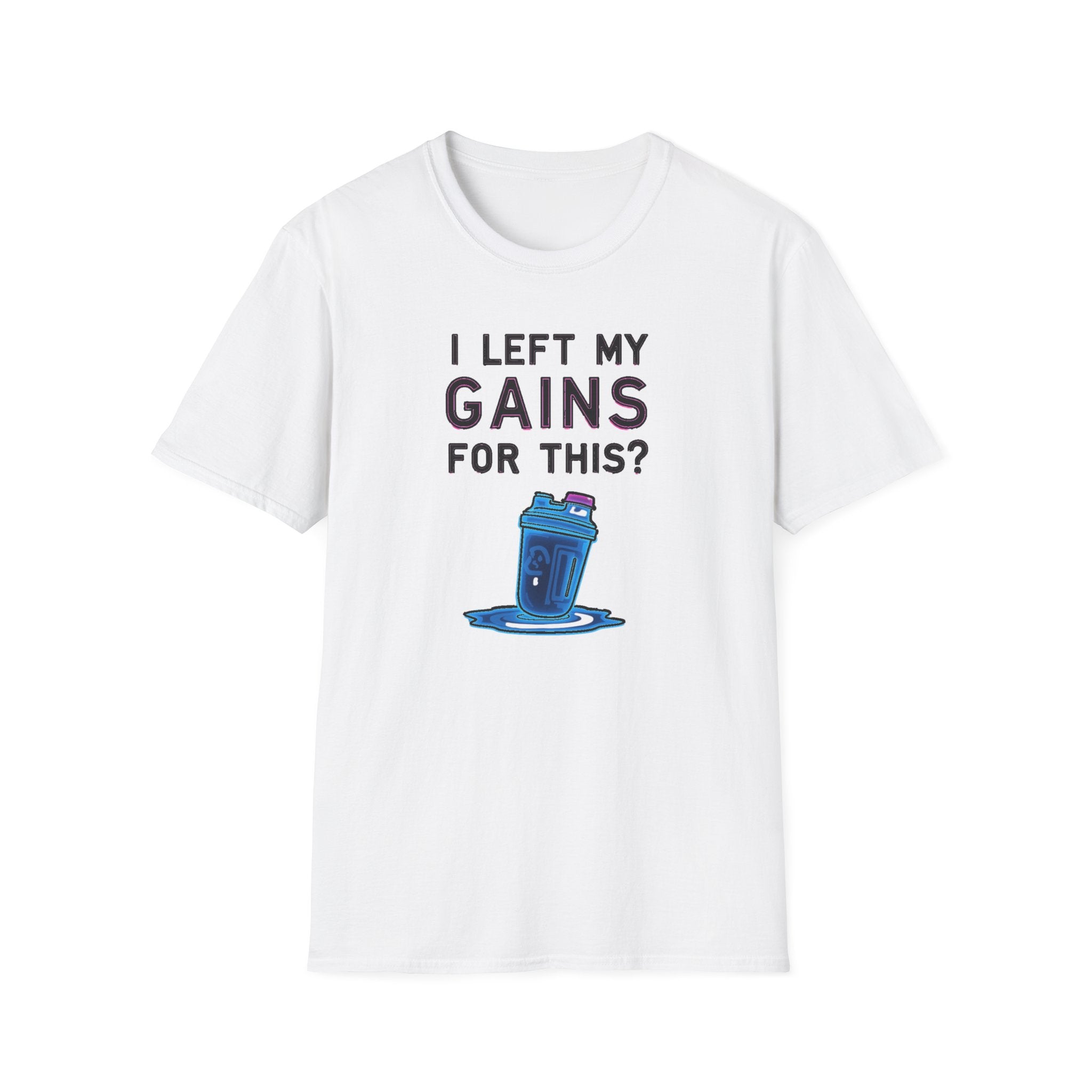 I Left My Gains for This? – Neon Gym Life T-Shirt