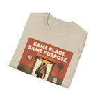 Same place, same purpose - Gym T-Shirt