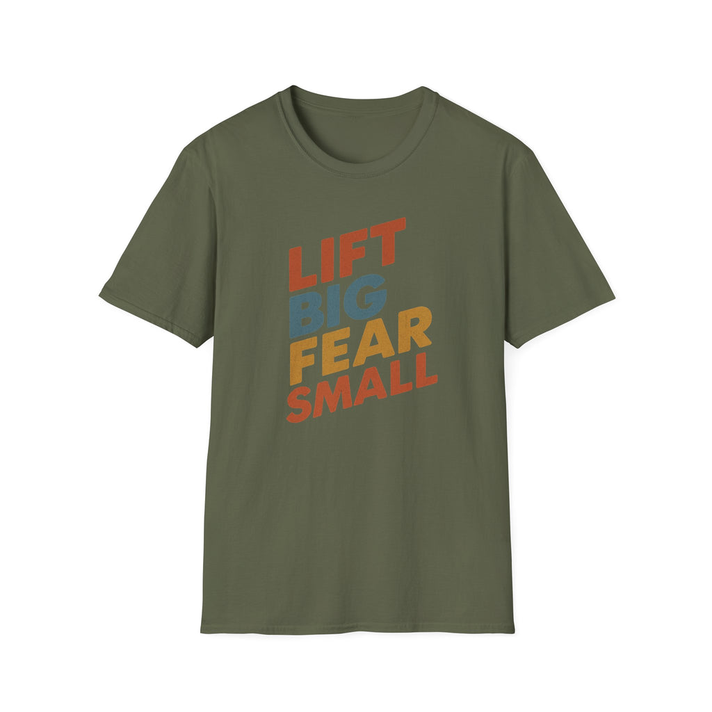 Lift Big, Fear Small – Retro Grit Edition T-Shirt