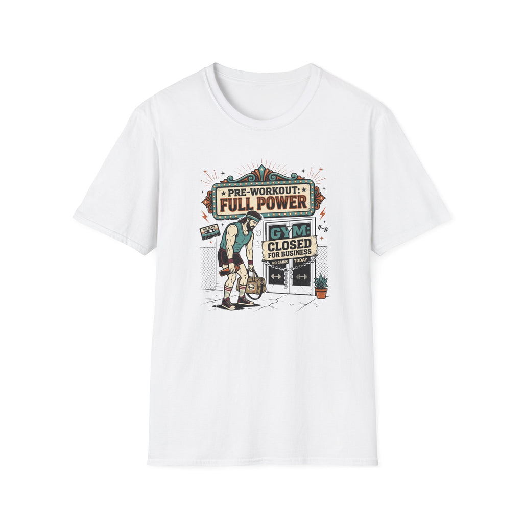 Pre workout _ Full power, Gym _ Closed T-Shirt