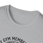 Gym membership - Longest relationship T-Shirt