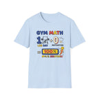 Gym math - 100% Serotonin T-Shirt