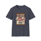 Gym brain activated T-Shirt