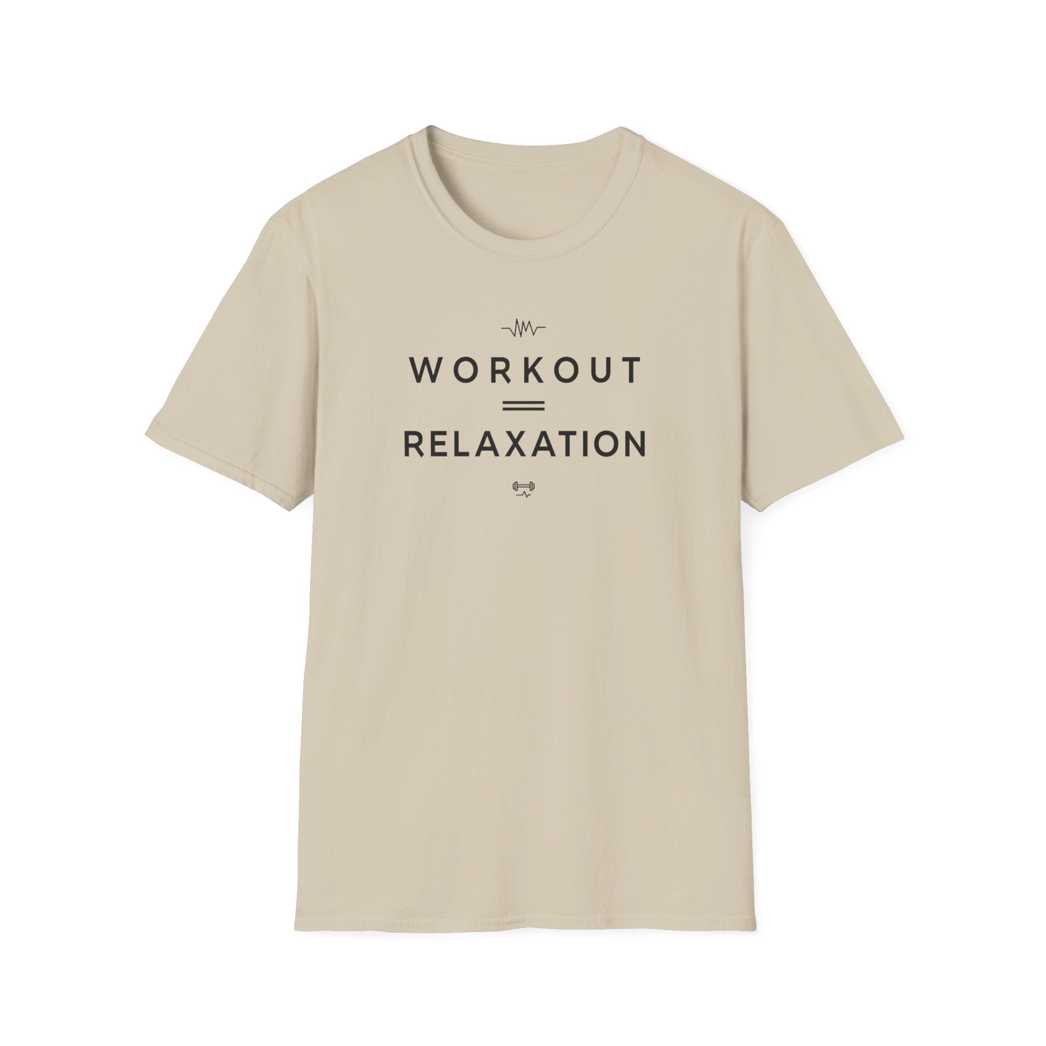 Workout = Relaxation T-Shirt