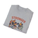 Stronger together 2 T-Shirt