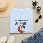 Took pre at night, now we wait T-Shirt