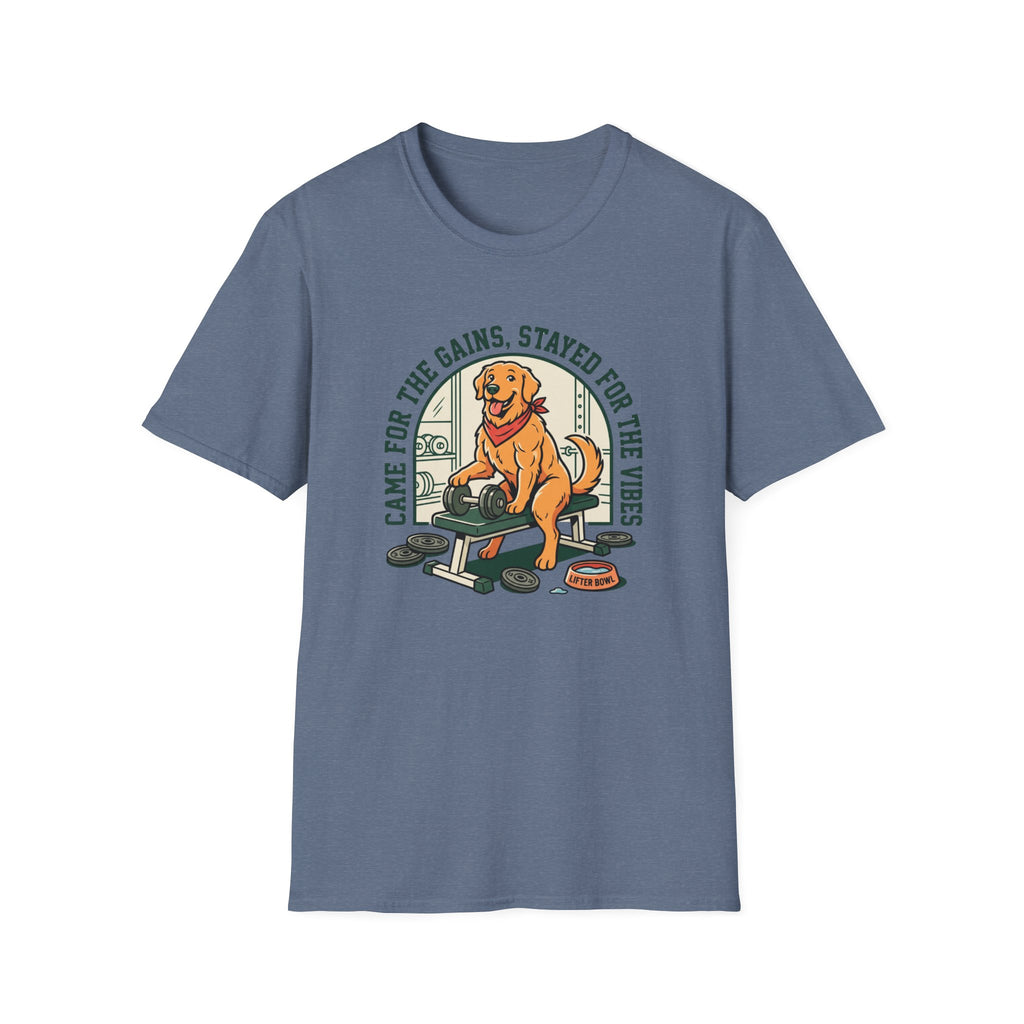 Came for the gains, stayed for the vibes T-Shirt