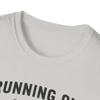 Running on Caffeine & PRs – Minimal Strength Mode T-Shirt