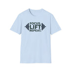 Lift Strong – Focus. Lift. Repeat. T-Shirt