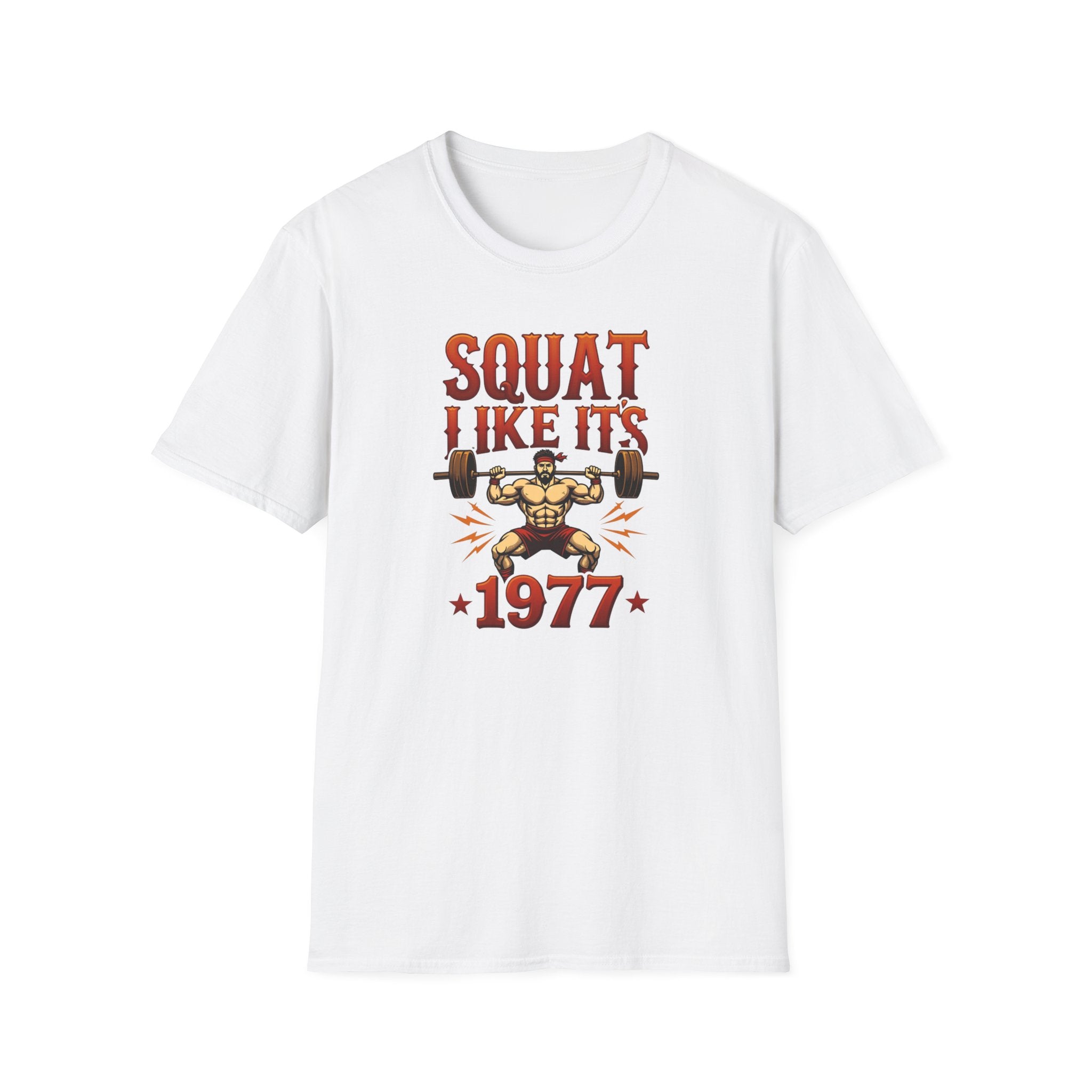 Squat Like It’s 1977 T-Shirt