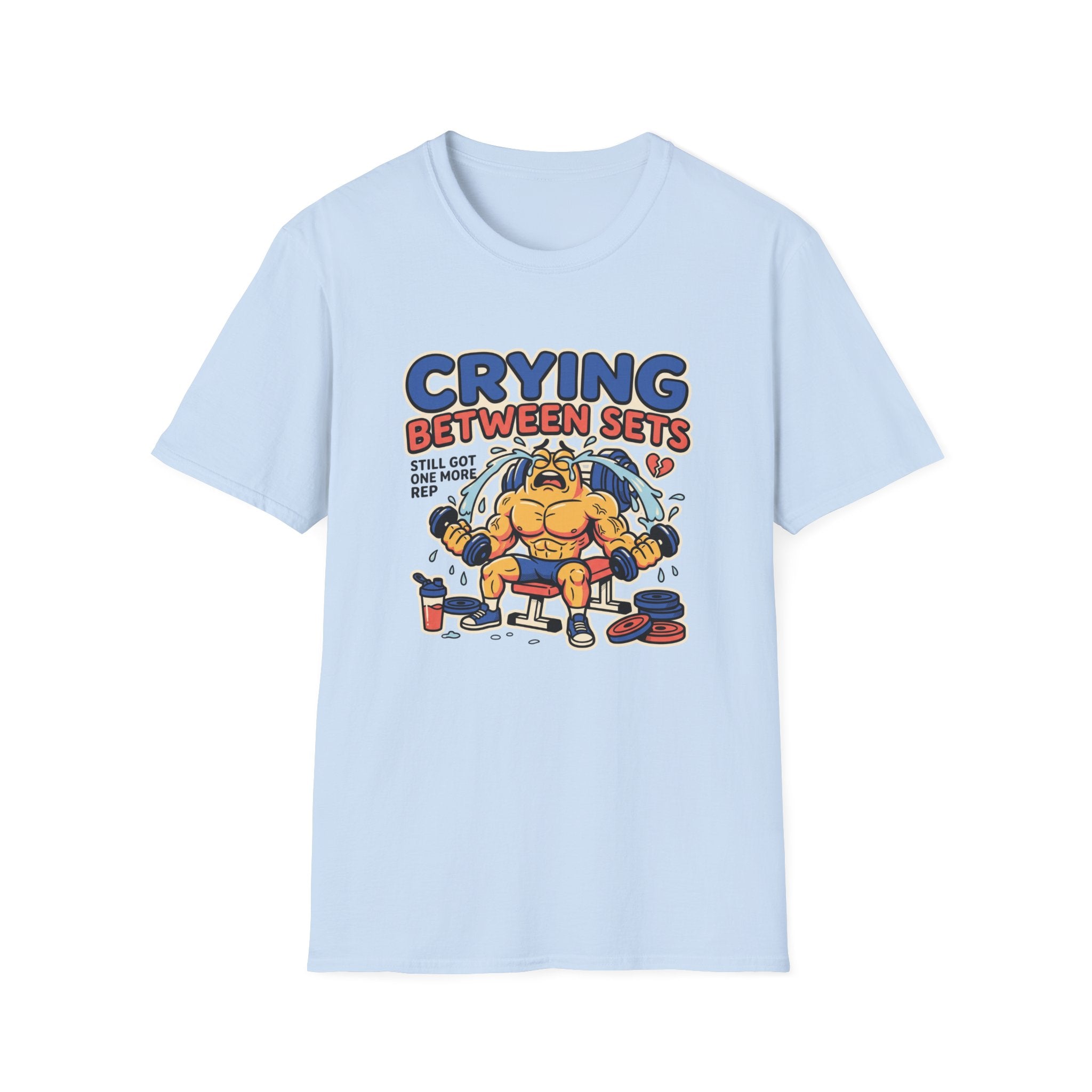 Crying between sets T-Shirt