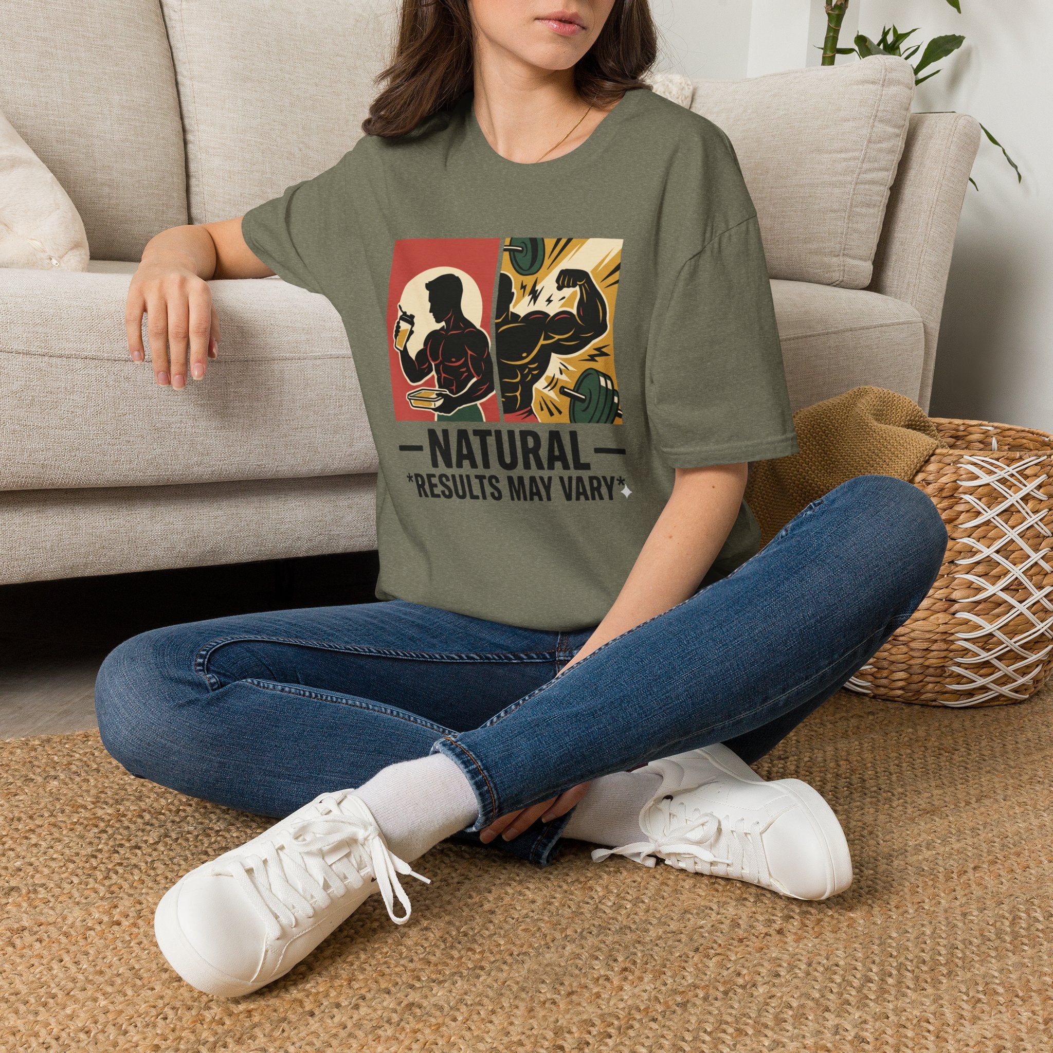 Natural - Results may vary T-Shirt