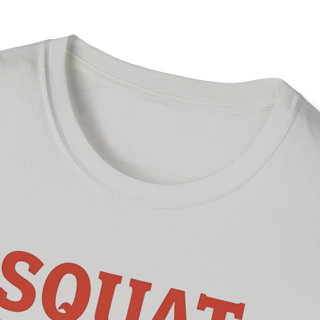 Squat Like It’s 1977 – Retro Redux Edition T-Shirt