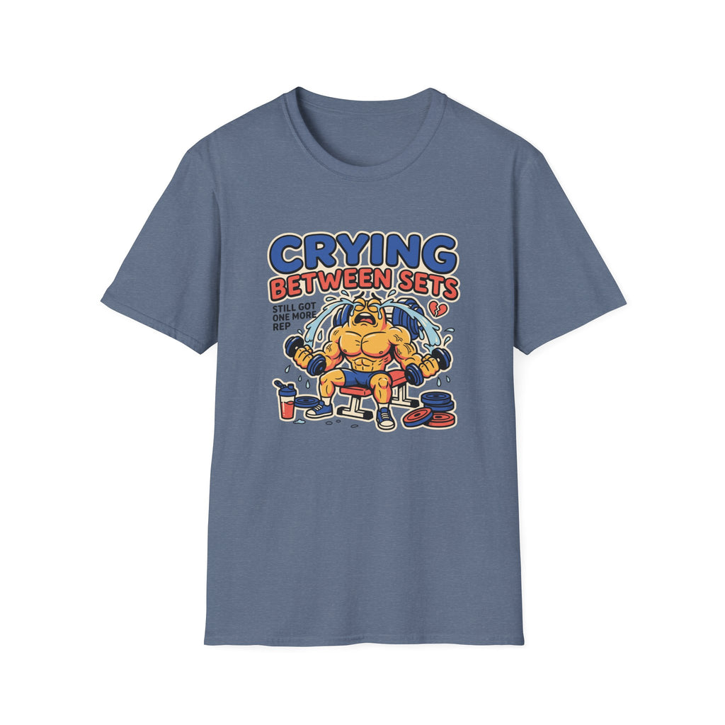 Crying between sets T-Shirt