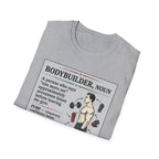 Bodybuilder, noun T-Shirt
