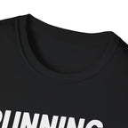 Running Late Is My Cardio – Bold & Playful Gym Tshirt