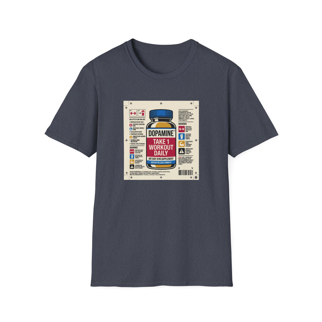 Dopamine - Take 1 workout daily T-Shirt