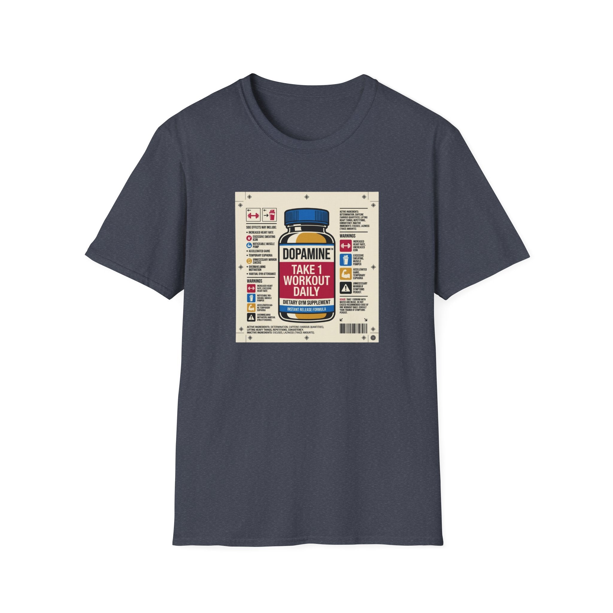 Dopamine - Take 1 workout daily T-Shirt
