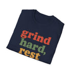 Grind Hard, Rest Proud – Vintage Bubble Quote T-Shirt