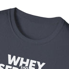 Whey Too Serious – Cartoon Shaker Edition T-Shirt
