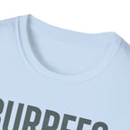 Burpees Are Biblical – Stone-Gray Statement Tshirt