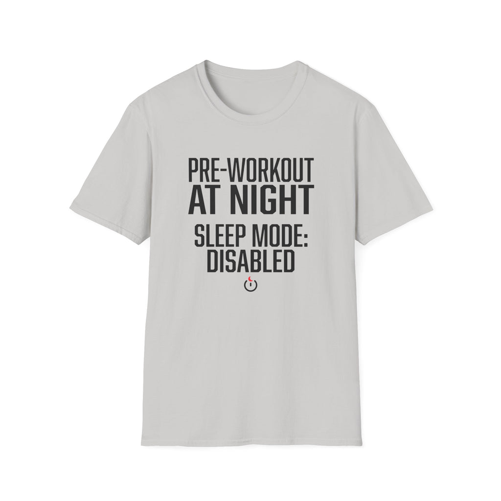 Pre at night - Sleep Mode disabled T-Shirt