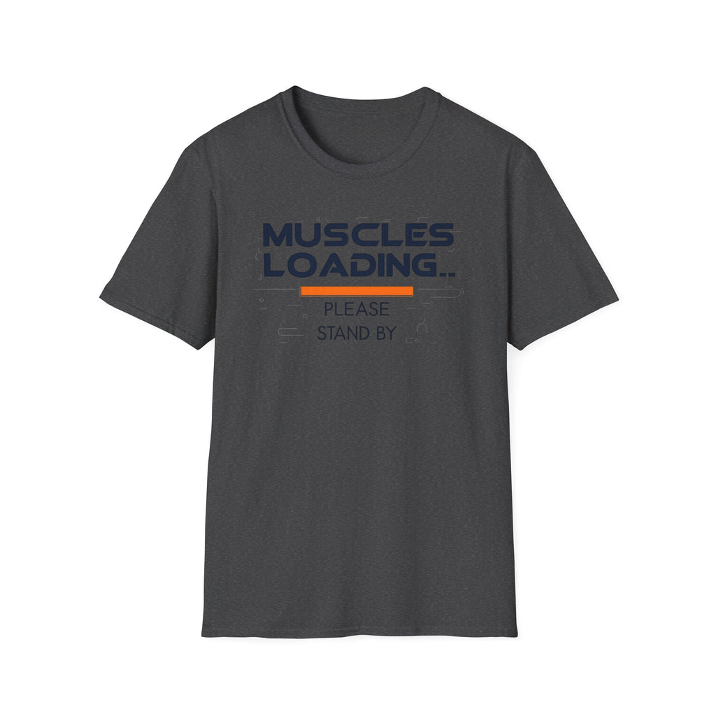 The Muscles Loading Please Stand By T-Shirt