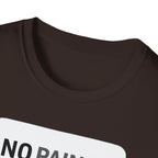 No Pain No Protein Shake Tshirt T-Shirt