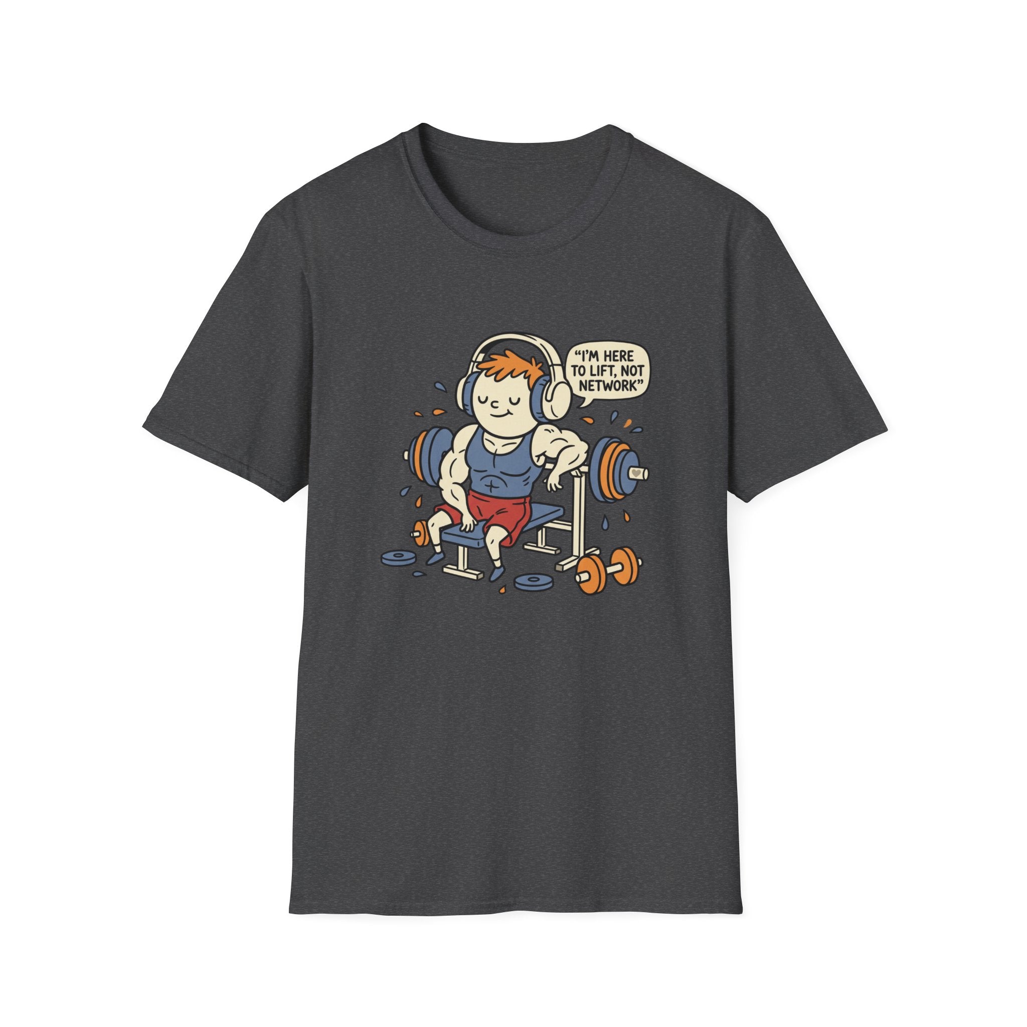 Here to Lift, Not network T-Shirt