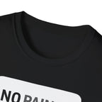 No Pain No Protein Shake Tshirt T-Shirt