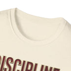 Discipline over motivation T-Shirt