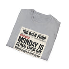 Monday is Global chest day - News style T-Shirt